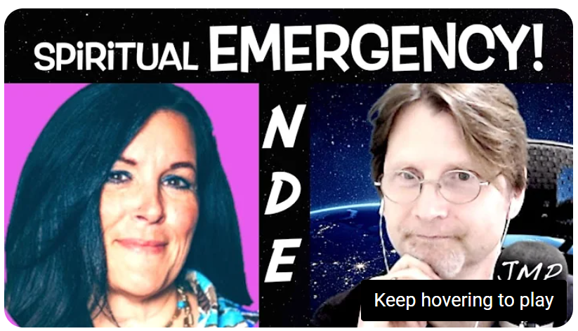 Having a spiritual emergency from you NDE elizabeth Sabet