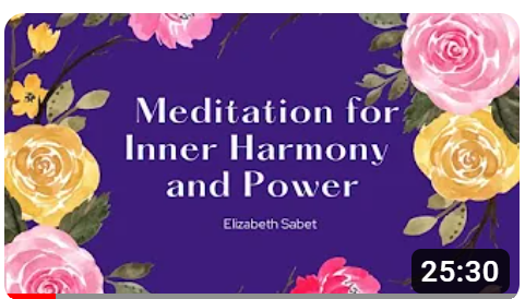 Meditation for Inner  Harmony and Power Elizabeth Sabet