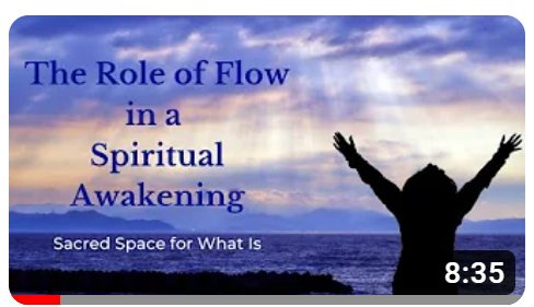 The Role of Flow in Spiritual Awakening Elizabeth Sabet